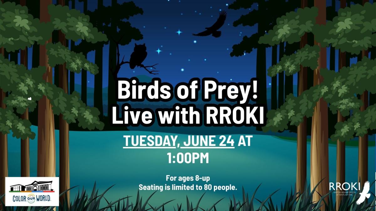 Birds of Prey with RROKI - June 24 at 3:00pm